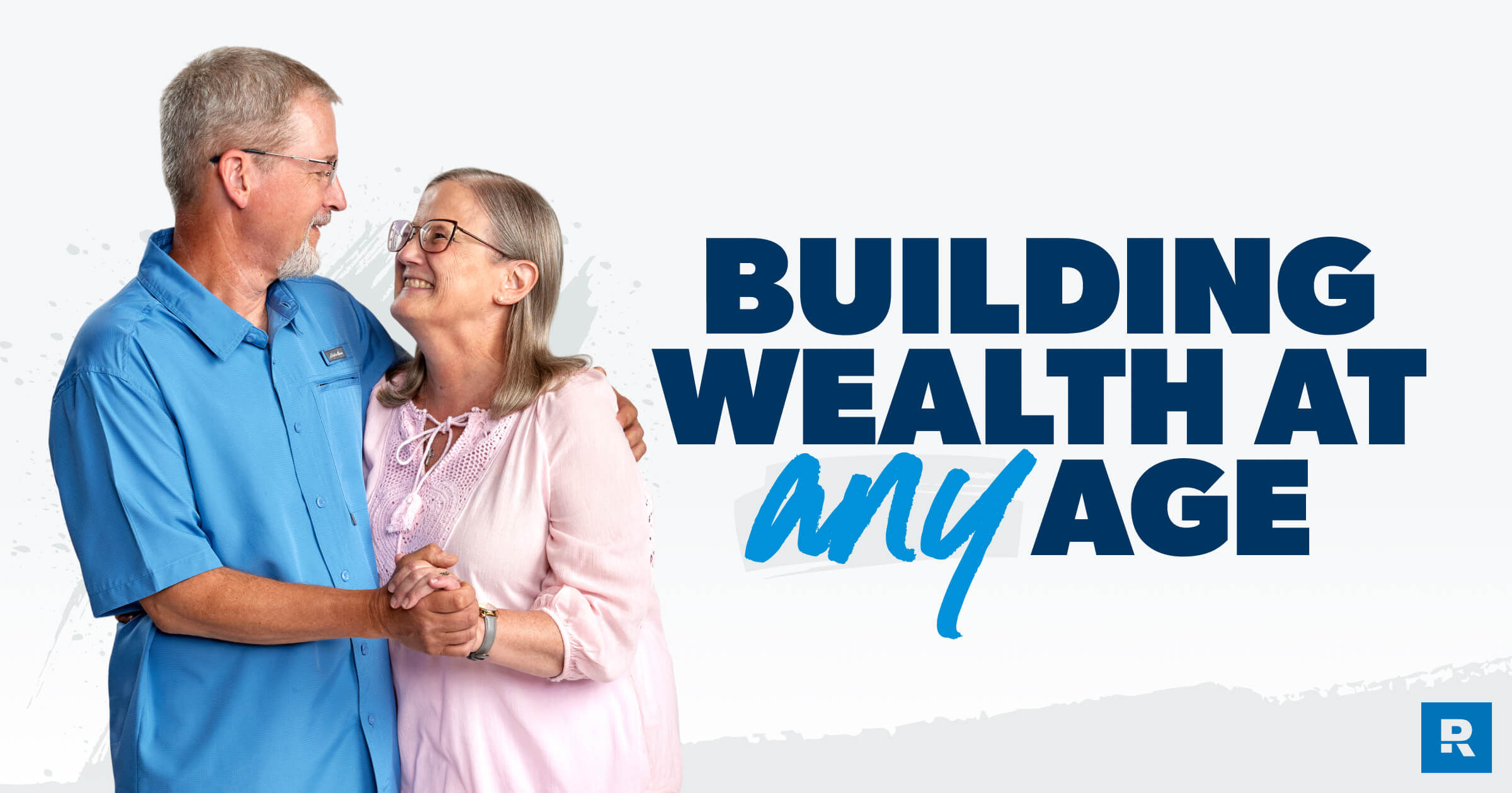 How to build wealth at any age.