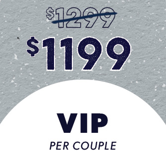 $1199 Early Bird VIP
