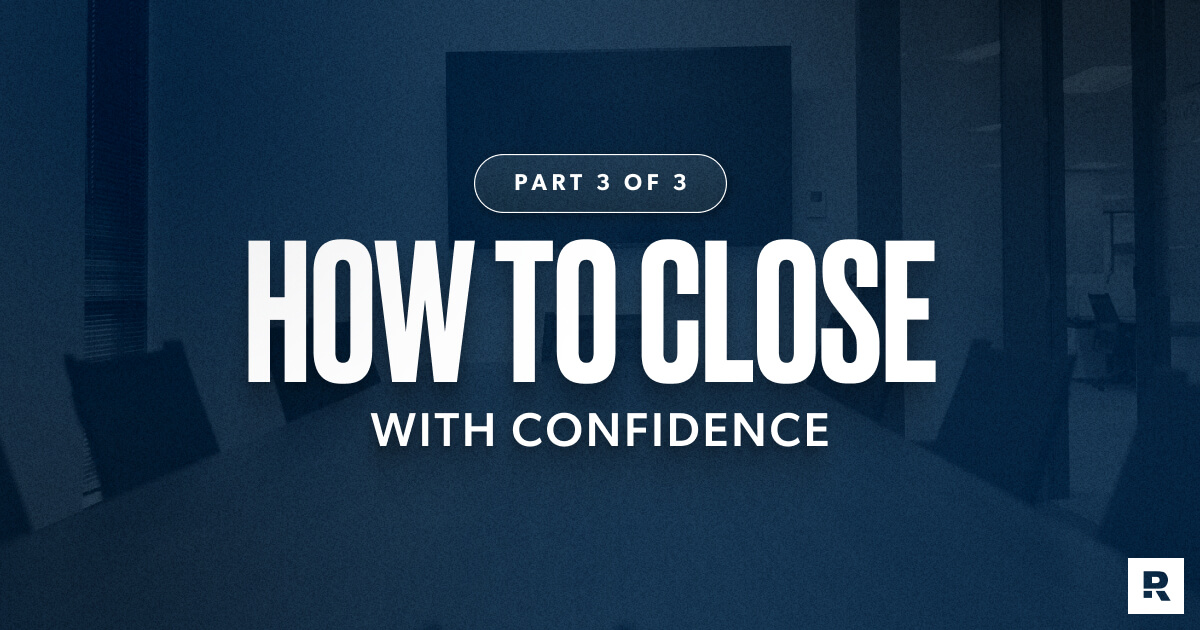 Part 3: How to Close a Sale