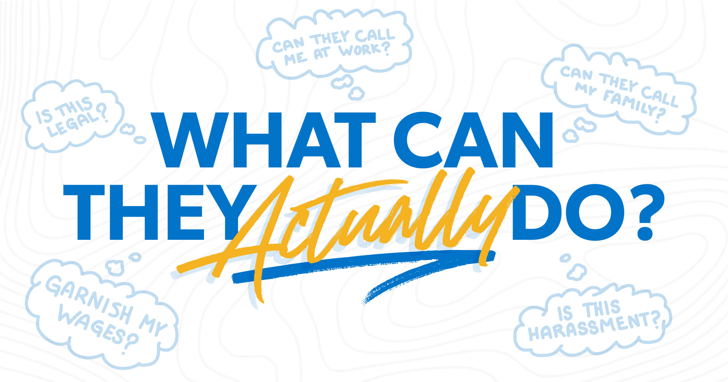 What Can Debt Collectors Do