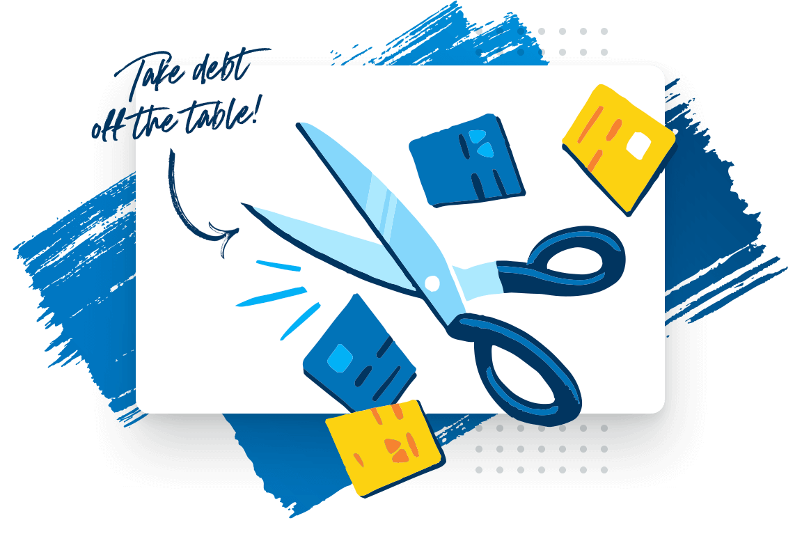 Take debt off the table!